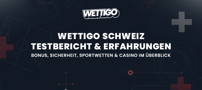 Wettigo Schweiz